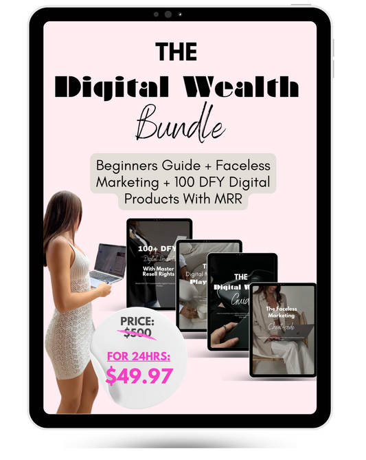 Digital Wealth Bundle: Beginners Guide + Faceless Package (READ DESCRIPTION)